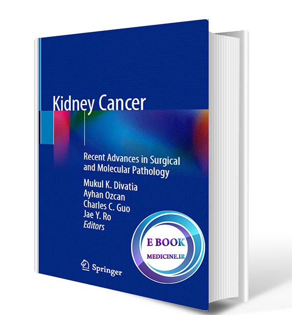 دانلود کتاب Kidney Cancer: Recent Advances in Surgical and Molecular Pathology 2020 